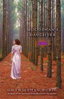 The Woodsman's Daughter 0670033219 Book Cover