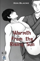 Warmth From the Rising Sun (Shoju and Matashi) 1998055450 Book Cover