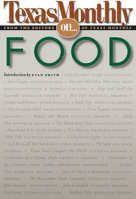 Texas Monthly On . . .: Food 0292718446 Book Cover