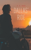 Dallas' Ride 1525562541 Book Cover