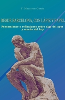 Desde Barcelona, con lápiz y papel. Pensamiento y reflexiones sobre algo del ayer y mucho del hoy. (Spanish Edition) B0GPQ131ST Book Cover