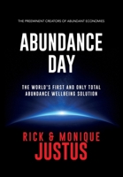 Abundance Day: The World's First and Only Total Abundance Wellbeing Solution 1737612216 Book Cover