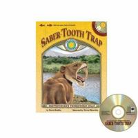 Saber-Tooth Trap - a Smithsonian Prehistoric Pals Book (with Audiobook CD and poster) 1592494536 Book Cover