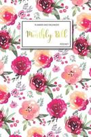 Monthly Bill Planner and Organizer: Pocket Weekly & Monthly Expense Tracker Organizer, Budget Planner and Financial Planner Workbook Bill Tracker, Expense Tracker 1082482684 Book Cover