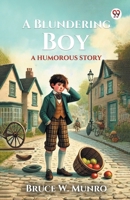 A Blundering Boy A Humorous Story 937042895X Book Cover