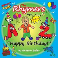 The Rhymers Say..."happy Birthday!": Reuben 1723293342 Book Cover