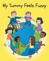 My Tummy Feels Funny B0HC7XH1V7 Book Cover
