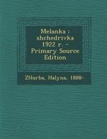 Melanka: shchedrivka 1922 r. 1179143450 Book Cover