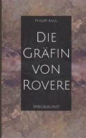 Die Gräfin von Rovere: Spiegelkunst 3757810422 Book Cover