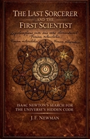The Last Sorcerer and the First Scientist B0GSSM2KP3 Book Cover