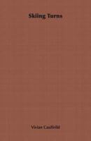 Skiing Turns 1406798290 Book Cover