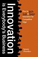 Innovation is Everybody's Business 1529398185 Book Cover