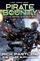 Pirate Bounty: A Military Sci-Fi Series B0BMSY66MF Book Cover