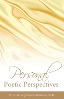 Personal Poetic Perspectives 1665715316 Book Cover