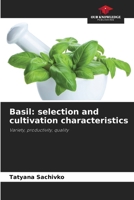 Basil: selection and cultivation characteristics 620951278X Book Cover