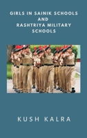 Girls in Sainik Schools and Rashtriya Military Schools 9393499659 Book Cover