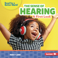 The Sense of Hearing: A First Look 1728464269 Book Cover
