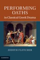 Performing Oaths in Classical Greek Drama 1107525837 Book Cover