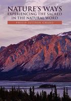Nature's Ways 1453562311 Book Cover