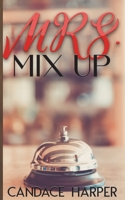 Mrs. Mix Up 1087868475 Book Cover
