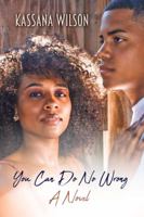 You Can Do No Wrong 0996156143 Book Cover