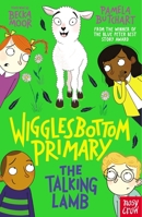 Wigglesbottom Primary: The Talking Lamb 1839940751 Book Cover