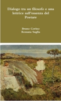 Dialogo tra un filosofo e una lettrice sull'essenza del Poetare (Italian Edition) 1326273825 Book Cover