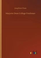 Marjorie Dean: College Freshman 1516906985 Book Cover