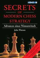 Secrets of Modern Chess Strategy 1901983072 Book Cover