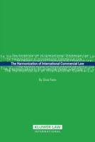 The Harmonization of International Commercial Law 9041125876 Book Cover