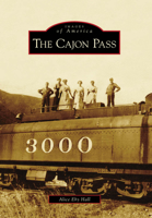 The Cajon Pass 0738570753 Book Cover
