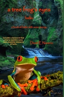 A Tree Frog's Eyes 1714978443 Book Cover