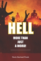 HELL More Than Just A Word B08VRN5P2J Book Cover