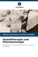 Gestalttherapie und Phänomenologie 6207364848 Book Cover