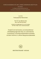 Vergleich Der Technischen Und Wirtschaftlichen Grenzbedingungen Beim Bau Von Unterirdischen Tunnelrohren Im Schildvortriebverfahren Einerseits Und Dem Verfahren in Offener Baugrube Andererseits 3531027123 Book Cover