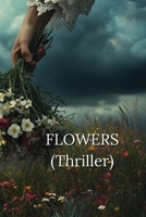 FLOWERSA a... B0DSLXPD42 Book Cover