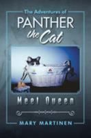 The Adventures of Panther the Cat: Meet Queen 149176659X Book Cover