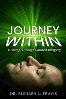 Journey Within: Healing with Guided Imagery B0F9WTDNYN Book Cover