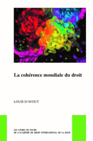 La Cohérence Mondiale Du Droit (Pocket Books of the Hague Academy of International Law / Les) (French Edition) 9004735674 Book Cover