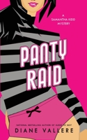 Panty Raid: A Samantha Kidd Mystery 1954579063 Book Cover