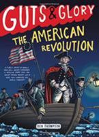 Guts & Glory: The American Revolution