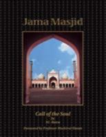 Jama Masjid Call Of The Soul 8190193635 Book Cover