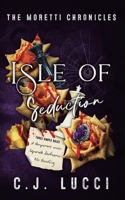 Isle of Seduction: A marriage of convenience mafia romance (The Moretti Chronicles) 9083386236 Book Cover