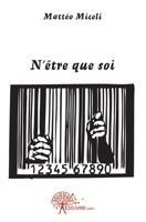 N'être que soi (French Edition) 2812126620 Book Cover