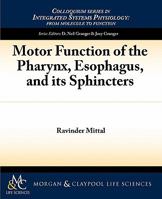 Motor Function of the Pharynx, Esophagus, and Its Sphincters 1615043330 Book Cover