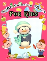 ABC Coloring Book FOR KIDS: Best Children's Coloring Book for Toddlers and Kids Ages 4-8 with 64+ Pages to Color Learn the Animals and Fun Facts About Them 1709543612 Book Cover