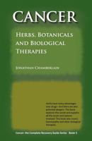 Cancer: Herbs, Botanicals and Biological Therapies 190871204X Book Cover