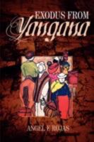 El éxodo de Yangana 0615178413 Book Cover