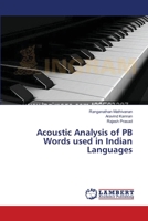 Acoustic Analysis of PB Words used in Indian Languages 365955782X Book Cover