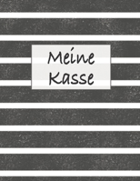 Meine Kasse: Sagenhaft zum Reichtum Sparen: Budget und Finanzen Kinderleicht planen - Alle Einnahmen und Ausgaben auf einem Blick - Das Kassenbuch zum eintragen (German Edition) 1696763118 Book Cover